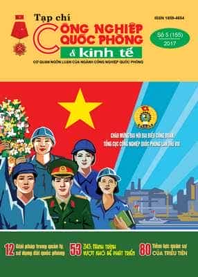 Xuất bản Tạp chí Công nghiệp quốc phòng và Kinh tế số 5/2017 