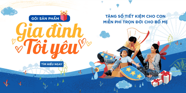  Ngân hàng Quân đội cung cấp gói dịch vụ “Gia đình tôi yêu” 