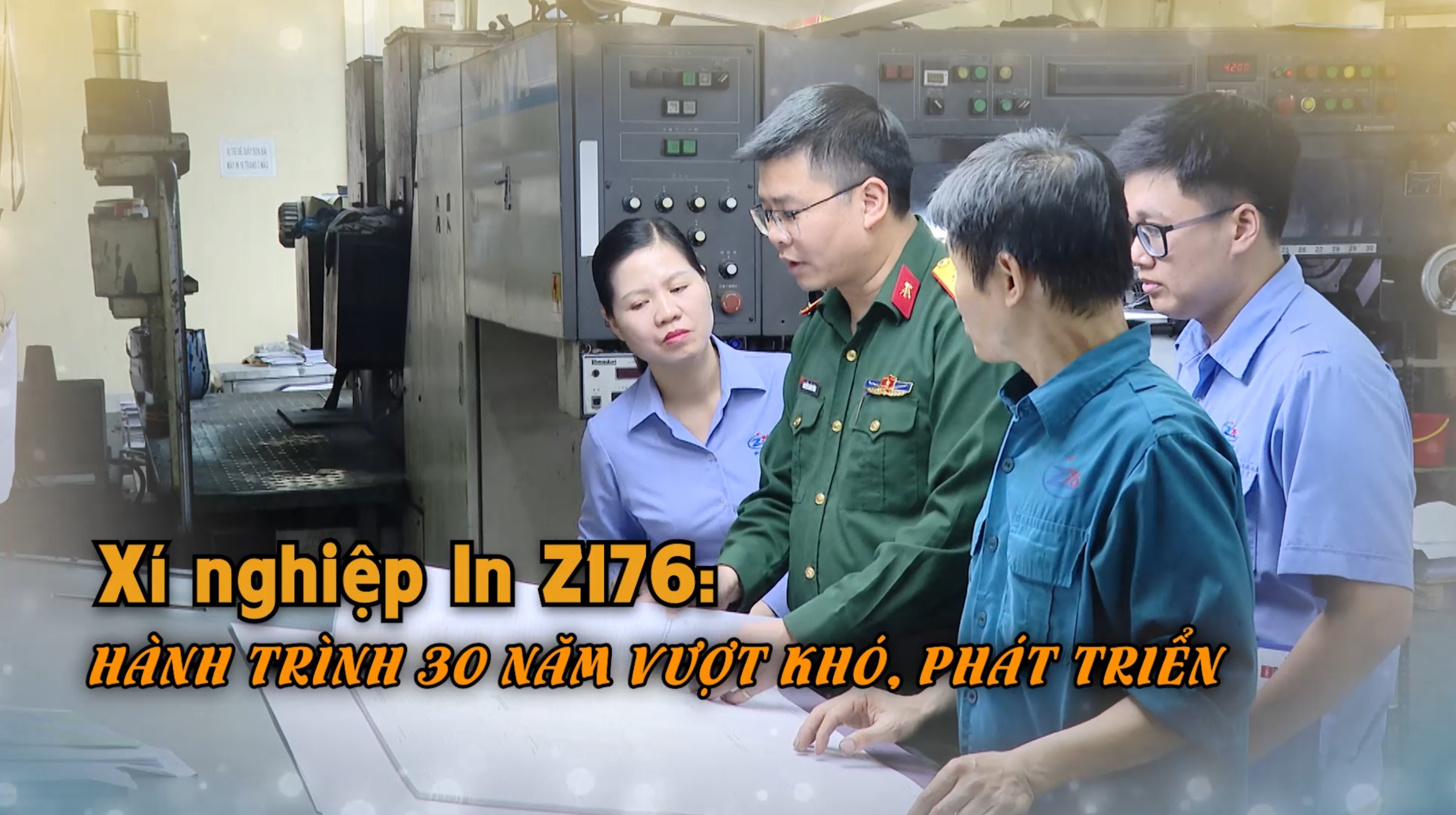 MEDIA - Xí nghiệp In (Nhà máy Z176): Hành trình 30 năm vượt khó, phát triển